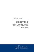 La Révolte des Jonquilles.