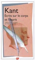 Écrits sur le corps et l'esprit