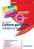 Pass'Foucher - Culture générale Thèmes de société, thèmes de société