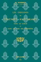 LES ORIGINES DES LÉGENDES MUSULMANES