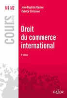 Droit du commerce international - 3e ed.