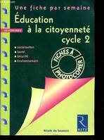 EDUCATION A LA CITOYENNETE CYCLE 2