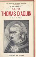 Saint Thomas d'Aquin, Le génie de l'ordre