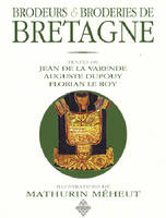 Brodeurs et broderies de Bretagne