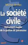 La société civile - instrument majeur de la gestion de patrimoine, instrument majeur de la gestion de patrimoine