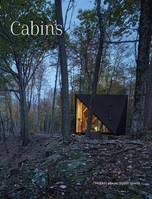 Cabins, Hidden places stylish spaces