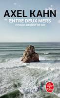 Entre deux mers, Voyage au bout de soi