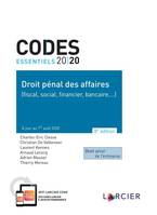 Code essentiel - Droit pénal des affaires 2020 (fiscal, social, financier, bancaire,...), À jour au 1<sup>er</sup> août 2020