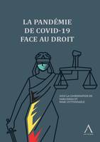 La pandémie de Covid-19 face au droit