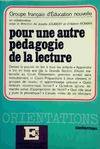 Pour une autre pédagogie de la lecture