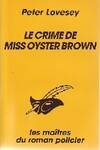 Le crime de Miss Oyster Brown