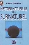 Histoire naturelle du surnaturel ****