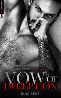 1, Vow of deception (Dark Deception #1), Mariage, bratva et dark romance