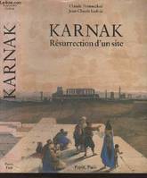 Karnak, résurrection d'un site, résurrection d'un site