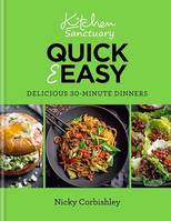 Kitchen Sanctuary Quick & Easy, Delicious 30-Minute Dinners