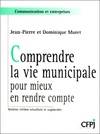 Comprendre la vie municipale, pour mieux en rendre compte