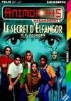 Megamorphs., 3, LE SECRET D'ELFANGOR