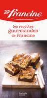 Les recettes gourmandes de Francine