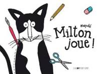 Milton joue ! / 40 pages de jeux avec Milton