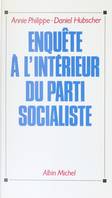 Enquête à l'intérieur du Parti socialiste