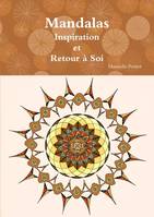 Mandalas Inspiration et Retour à Soi