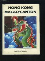 Hong-kong - macao - canton