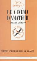 Le cinéma d'amateur