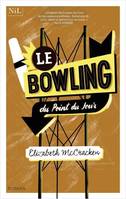 Le Bowling du Point du Jour