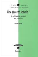 une sécurité libérale ? la politique des retraites aux etats-unis, la politique des retraites aux États-Unis