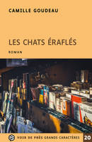 Les chats éraflés, Roman