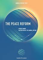 The Peace Reform, Annual report 2021