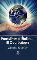 Poussières d'Étoiles... Et Cocréateurs, Essai