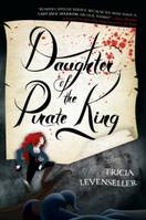 Daughter of the Pirate King, Vol.1