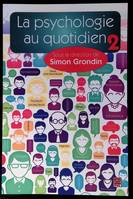 2, LA PSYCHOLOGIE AU QUOTIDIEN V. 02