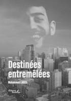 Destinées entremêlées