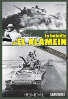 La bataille d'El Alamein / juin-novembre 1942, juin-novembre 1942