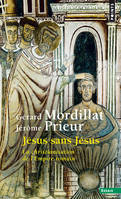 Jésus sans Jésus, La Christianisation de l'Empire romain