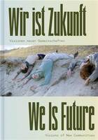 We is Future /anglais/allemand