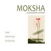 Moksha, Yoga - Méditation - Relaxation