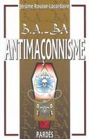 B.A.-BA de l'antimaçonnisme [Paperback] Rousse-Lacordaire, Jérôme