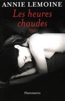 Les Heures chaudes, roman