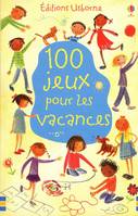 100 JEUX POUR LES VACANCES