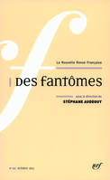 Des fantômes