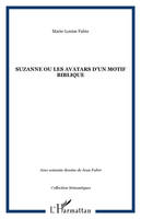SUZANNE OU LES AVATARS D'UN MOTIF BIBLIQUE