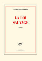 La loi sauvage