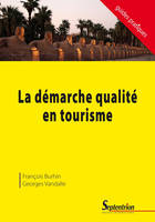 La démarche qualité en tourisme