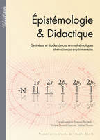 Epistémologie & didactique, Synthèses et études de cas en mathématiques et en sciences expérimentales