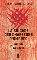 La brigade des chasseurs d'ombres, Wendigo