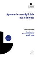 Agencer les multiplicités avec Deleuze