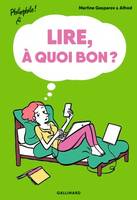 LIRE, A QUOI BON ?